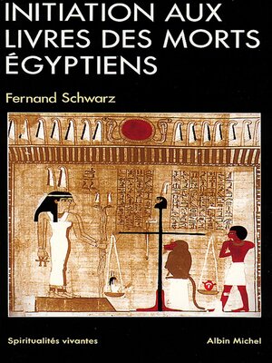 cover image of Initiation aux Livres des morts égyptiens